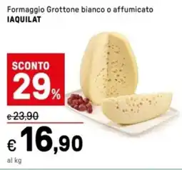 Iper La Grande Formaggio Grottone bianco o affumicato IAQUILAT offerta