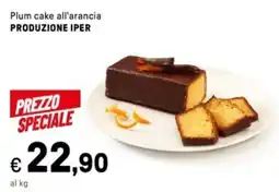 Iper La Grande Plum cake all'arancia PRODUZIONE IPER offerta