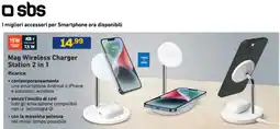 Euronics sbs Mag Wireless Charger Station 2 in 1 offerta
