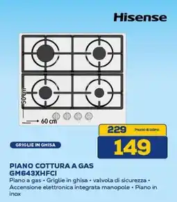 Euronics Hisense PIANO COTTURA A GAS GM643XHFCI offerta