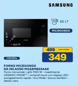 Euronics SAMSUNG FORNO MICROONDE DA INCASSO MG22M8254AK offerta
