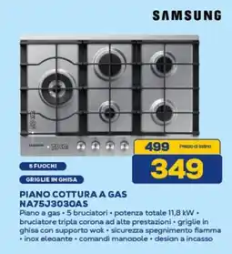 Euronics SAMSUNG PIANO COTTURA A GAS NA7533030AS offerta
