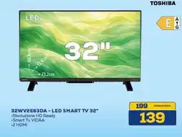 Euronics TOSHIBA 32WV2E63DA - LED SMART TV 32" offerta