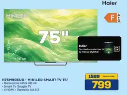 Euronics Haier H75M90EUX - MINILED SMART TV 75" offerta