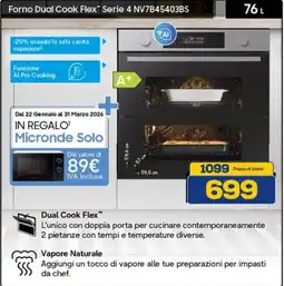 Euronics SAMSUNG Forno Dual Cook Flex Serie 4 NV7B45403BS offerta