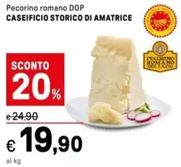 Iper La Grande Pecorino romano DOP CASEIFICIO STORICO DI AMATRICE offerta
