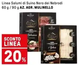 Iper La Grande Linea Salumi di Suino Nero dei Nebrodi AZ. AGR. MULINELLO offerta