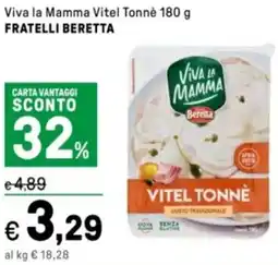Iper La Grande Viva la Mamma Vitel Tonnè FRATELLI BERETTA offerta