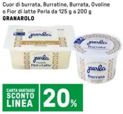Iper La Grande Cuor di burrata, Burratine, Burrata, Ovoline o Fior di latte Perla da GRANAROLO offerta