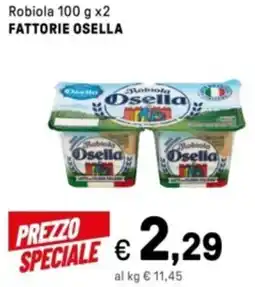 Iper La Grande Robiola FATTORIE OSELLA offerta