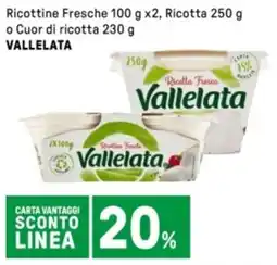 Iper La Grande Ricottine Fresche, Ricotta o Cuor di ricotta VALLELATA offerta