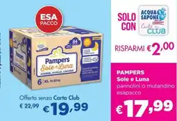 Acqua & Sapone PAMPERS Sole e Luna pannolini o mutandino esapacco offerta