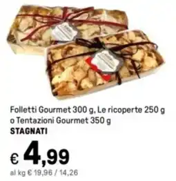 Iper La Grande Folletti Gourmet, Le ricoperte o Tentazioni Gourmet STAGNATI offerta