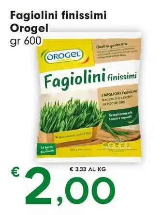 Fagiolini finissimi Orogel