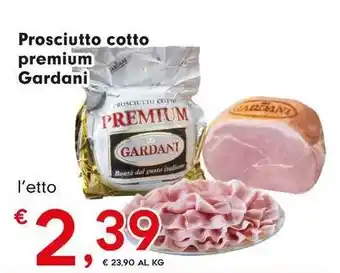 Prosciutto cotto premium Gardani