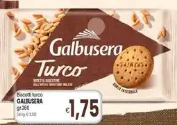 Famila Superstore Biscotti turco GALBUSERA offerta