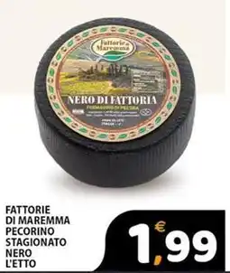 Premium Supermercati Fattorie di maremma pecorino stagionato nero l'etto offerta