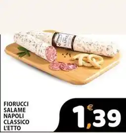 Premium Supermercati Fiorucci salame napoli classico l'etto offerta
