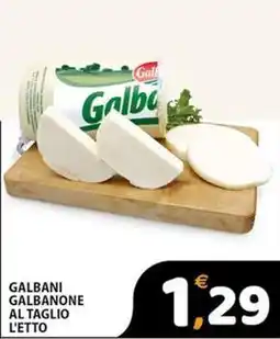 Premium Supermercati Galbani galbanone al taglio l'etto offerta