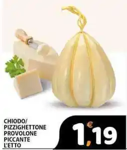 Premium Supermercati Chiodo/ pizzighettone provolone piccante l'etto offerta