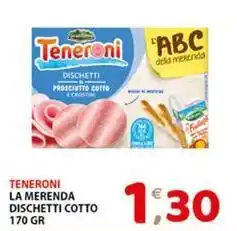 Premium Supermercati Teneroni la merenda dischetti cotto offerta