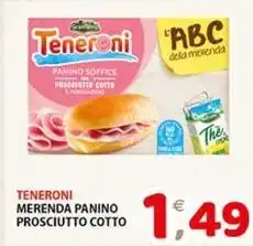 Premium Supermercati Teneroni merenda panino prosciutto cotto offerta