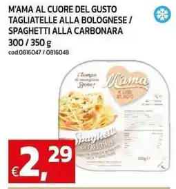 C+C maxigross M'ama al cuore del gusto tagliatelle alla bolognese/ spaghetti alla carbonara offerta