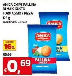 C+C maxigross Amica chips pallina di mais gusto formaggio/pizza offerta