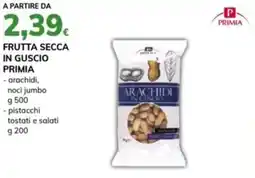 Basko Frutta secca in guscio PRIMIA offerta