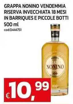C+C maxigross Grappa nonino vendemmia riserva invecchiata 18 mesi in barriques e piccole botti offerta