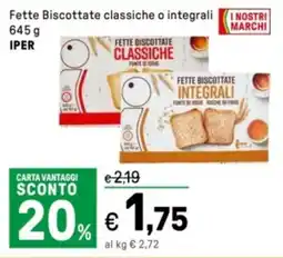 Iper La Grande Fette Biscottate classiche o integrali IPER offerta