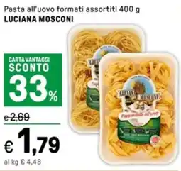 Iper La Grande Pasta all'uovo LUCIANA MOSCONI offerta