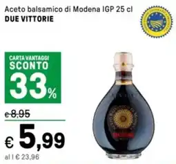 Iper La Grande Aceto balsamico di Modena IGP DUE VITTORIE offerta
