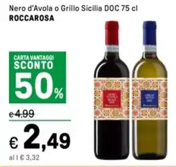 Iper La Grande Nero d'Avola o Grillo Sicilia DOC ROCCAROSA offerta