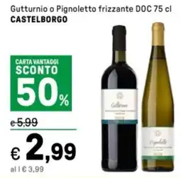 Iper La Grande Gutturnio o Pignoletto frizzante DOC CASTELBORGO offerta