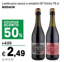 Iper La Grande Lambrusco secco o amabile IGT Emilia MODAVIN offerta