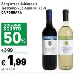 Iper La Grande Sangiovese Rubicone o Trebbiano Rubicone IGT CA'FORNARA offerta