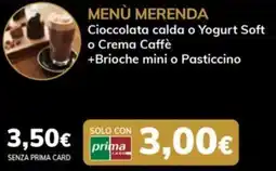 Basko Menù merenda cioccolata calda o yogurt soft o crema caffè offerta