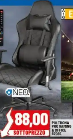 Risparmio Casa NEO POLTRONA PRO GAMING & OFFICE 97085 offerta