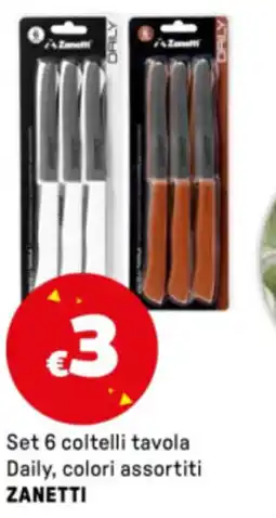 Iper La Grande Set 6 coltelli tavola Daily ZANETTI offerta