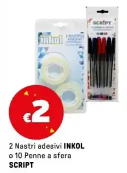 Iper La Grande 2 Nastri adesivi INKOL o 10 Penne a sfera SCRIPT offerta