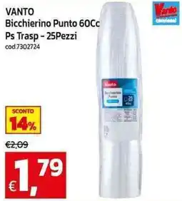 C+C maxigross VANTO Bicchierino Punto 60Cc Ps Trasp offerta