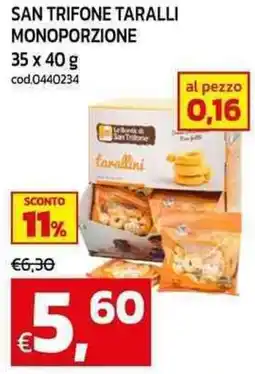 C+C maxigross San trifone taralli monoporzione offerta