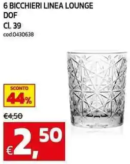C+C maxigross 6 bicchieri linea lounge dof offerta
