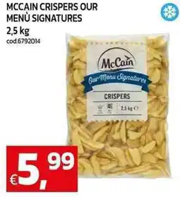 C+C maxigross Mccain crispers our menù signatures offerta
