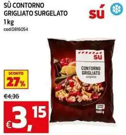 C+C maxigross Sù contorno grigliato surgelato offerta