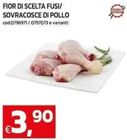 C+C maxigross Fior di scelta fusi/ sovracosce di pollo offerta