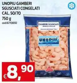 C+C maxigross Unopiu gamberi sgusciati congelati cal. 50/70 offerta