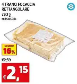 C+C maxigross 4 tranci focaccia rettangolare offerta