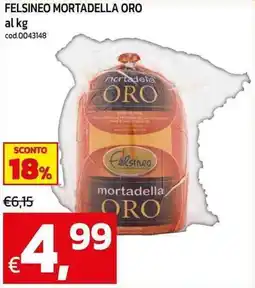 C+C maxigross Felsineo mortadella oro offerta